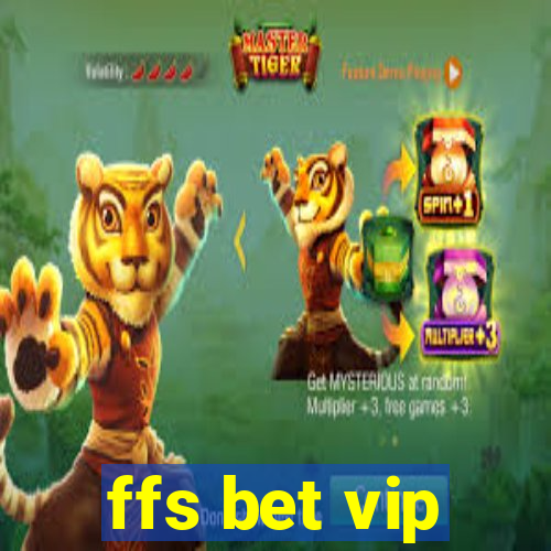 ffs bet vip